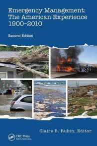 Emergency Management : The American Experience 1900-2010 （2 Revised）