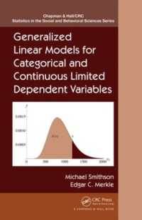 Generalized Linear Models for Categorical and Continuous Limited Dependent Variables (Chapman & Hall/crc Statistics in the Social and Behavioral Sciences)