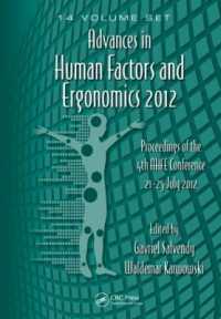 Advances in Human Factors and Ergonomics 2012- 14 Volume Set : Proceedings of the 4th AHFE Conference 21-25 July 2012 (Advances in Human Factors and Ergonomics Series)