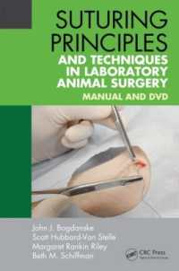 Suturing Principles and Techniques in Laboratory Animal Surgery : Manual and DVD