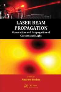 Laser Beam Propagation : Generation and Propagation of Customized Light