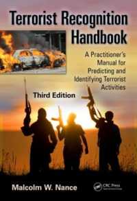 テロ活動予測ハンドブック（第３版）<br>Terrorist Recognition Handbook : A Practitioner's Manual for Predicting and Identifying Terrorist Activities, Third Edition （3RD）