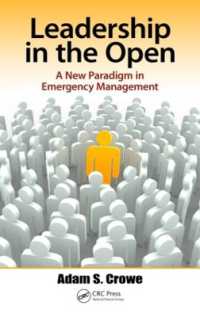 オープンなリーダーシップ：緊急事態管理の新パラダイム<br>Leadership in the Open : A New Paradigm in Emergency Management