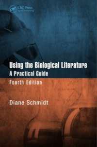 生物学文献利用ガイド（第４版）<br>Using the Biological Literature : A Practical Guide, Fourth Edition （4TH）