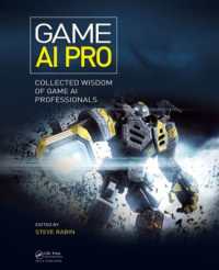 Game AI Pro : Collected Wisdom of Game AI Professionals