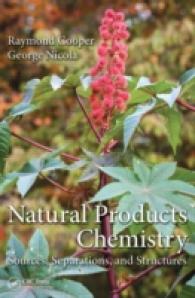 天然物化学<br>Natural Products Chemistry : Sources, Separations and Structures
