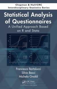 質問票の統計分析：ＲとStataによる統合的アプローチ<br>Statistical Analysis of Questionnaires : A Unified Approach Based on R and Stata (Chapman & Hall/crc Interdisciplinary Statistics)
