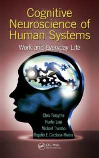 Cognitive Neuroscience of Human Systems : Work and Everyday Life (Human Factors and Ergonomics)