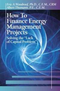 How to Finance Energy Management Projects : Solving the 'Lack of Capital Problem'