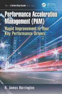 Performance Acceleration Management (PAM) : Rapid Improvement to Your Key Performance Drivers (The Little Big Book Series)