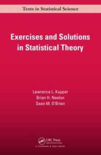 統計理論練習問題・解答集<br>Exercises and Solutions in Statistical Theory (Chapman & Hall/crc Texts in Statistical Science)