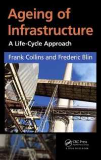 インフラ老朽化：ライフサイクル：アプローチ<br>Ageing of Infrastructure : A Life-Cycle Approach
