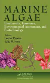 Marine Algae : Biodiversity, Taxonomy, Environmental Assessment, and Biotechnology