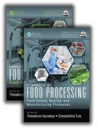食品加工ハンドブック（全２巻）<br>Handbook of Food Processing, Two Volume Set (Contemporary Food Engineering)