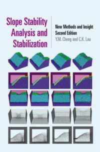 Slope Stability Analysis and Stabilization : New Methods and Insight, Second Edition （2ND）