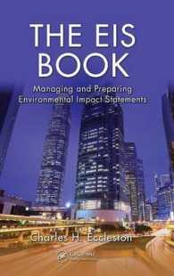 環境影響評価書の管理と準備<br>The EIS Book : Managing and Preparing Environmental Impact Statements