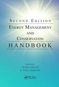 エネルギー管理・エネルギー節約ハンドブック（第２版）<br>Energy Management and Conservation Handbook (Mechanical and Aerospace Engineering Series) （2ND）