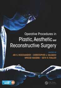Operative Procedures in Plastic, Aesthetic and Reconstructive Surgery （1 HAR/PSC）