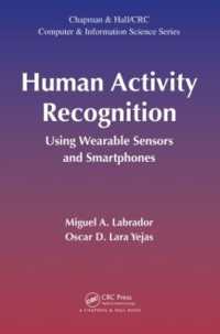 Human Activity Recognition : Using Wearable Sensors and Smartphones (Chapman & Hall/crc Computer and Information Science Series)