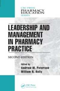 Leadership and Management in Pharmacy Practice (Pharmacy Education Series) （2ND）