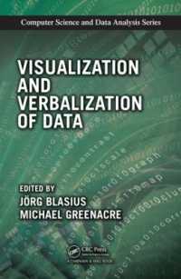 データの視覚化と言語化<br>Visualization and Verbalization of Data (Chapman & Hall/crc Computer Science & Data Analysis)