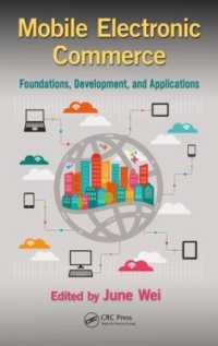 モバイル電子商取引：基礎、発展と応用<br>Mobile Electronic Commerce : Foundations, Development, and Applications