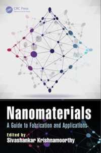 ナノ材料製造・応用ガイド<br>Nanomaterials : A Guide to Fabrication and Applications (Devices, Circuits, and Systems)