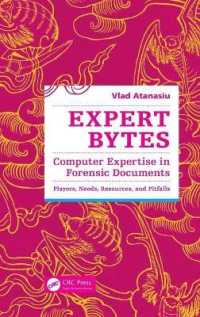Expert Bytes : Computer Expertise in Forensic Documents - Players, Needs, Resources and Pitfalls