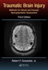 Traumatic Brain Injury : Methods for Clinical and Forensic Neuropsychiatric Assessment,Third Edition （3RD）