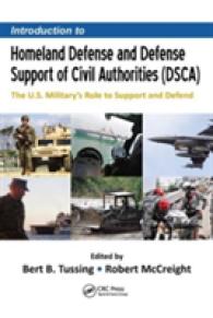 米国の国土防衛<br>Introduction to Homeland Defense and Defense Support of Civil Authorities (DSCA) : The U.S. Military's Role to Support and Defend