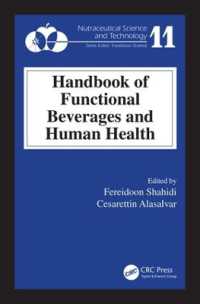 機能性飲料と人間の健康ハンドブック<br>Handbook of Functional Beverages and Human Health (Nutraceutical Science and Technology)
