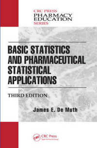 基礎統計学の医薬への応用（第３版）<br>Basic Statistics and Pharmaceutical Statistical Applications (Pharmacy Education Series) （3RD）