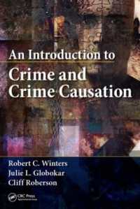 犯罪と犯罪の原因入門<br>An Introduction to Crime and Crime Causation