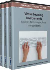 ヴァーチャル学習環境：概念、手法、ツールと応用（全３巻）<br>Virtual Learning Environments : Concepts, Methodologies, Tools and Applications