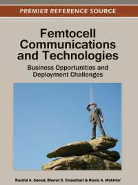 Femtocell Communications and Technologies : Business Opportunities and Deployment Challenges (Advances in Wireless Technologies and Telecommunication)