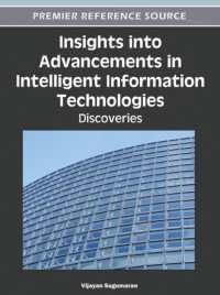 Insights into Advancements in Intelligent Information Technologies : Discoveries