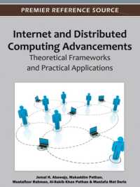 Internet and Distributed Computing Advancements : Theoretical Frameworks and Practical Applications
