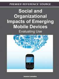 Social and Organizational Impacts of Emerging Mobile Devices : Evaluating Use