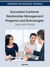成功する顧客関係管理のプログラムと技術<br>Successful Customer Relationship Management Programs and Technologies : Issues and Trends