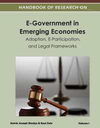 新興経済国の電子政府：研究ハンドブック（全２巻）<br>Handbook of Research on E-Government in Emerging Economies : Adoption, E-Participation, and Legal Frameworks