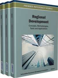 地域開発：概念、手法、ツールと応用（全３巻）<br>Regional Development : Concepts, Methodologies, Tools, and Applications