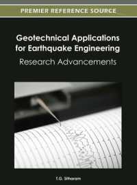 Geotechnical Applications for Earthquake Engineering : Research Advancements