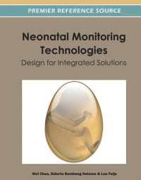 Neonatal Monitoring Technologies : Design for Integrated Solutions