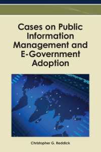 公共機関における情報管理と電子政府：事例集<br>Cases on Public Information Management and E-Government Adoption