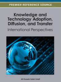 Knowledge and Technology Adoption, Diffusion, and Transfer : International Perspectives
