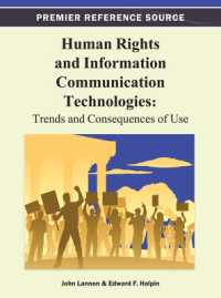 Human Rights and Information Communication Technologies : Trends and Consequences of Use (Advances in Human and Social Aspects of Technology)