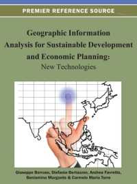 Geographic Information Analysis for Sustainable Development and Economic Planning : New Technologies (Advances in Geospatial Technologies)