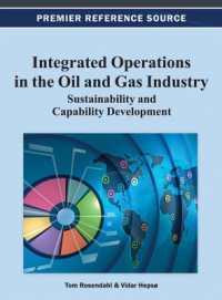Integrated Operations in the Oil and Gas Industry : Sustainability and Capability Development (Advances in Business Strategy and Competitive Advantage)