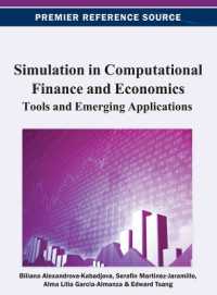 Simulation in Computational Finance and Economics : Tools and Emerging Applications (Advances in Finance, Accounting, and Economics)