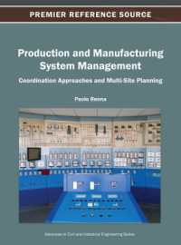 Production and Manufacturing System Management : Coordination Approaches and Multi-Site Planning (Advances in Civil and Industrial Engineering)